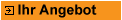 Ihr Angebot